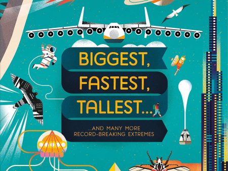 Book - Biggest, Fastest, Tallest on Sale