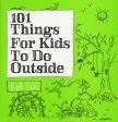 Book - 101 Things For Kids To Do Outside on Sale