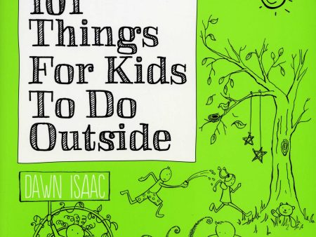 Book - 101 Things For Kids To Do Outside on Sale