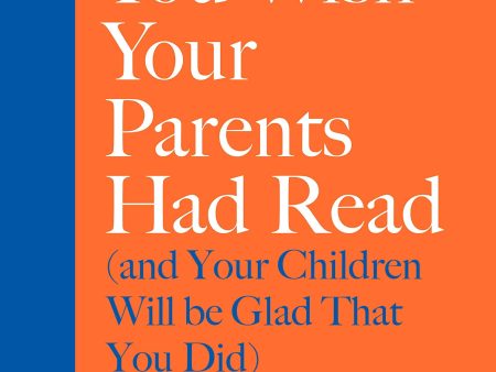 Book - The Book you Wish your Parents Had Read For Sale